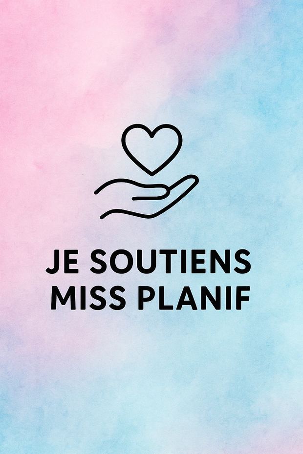 Soutenir Miss Planif 💛