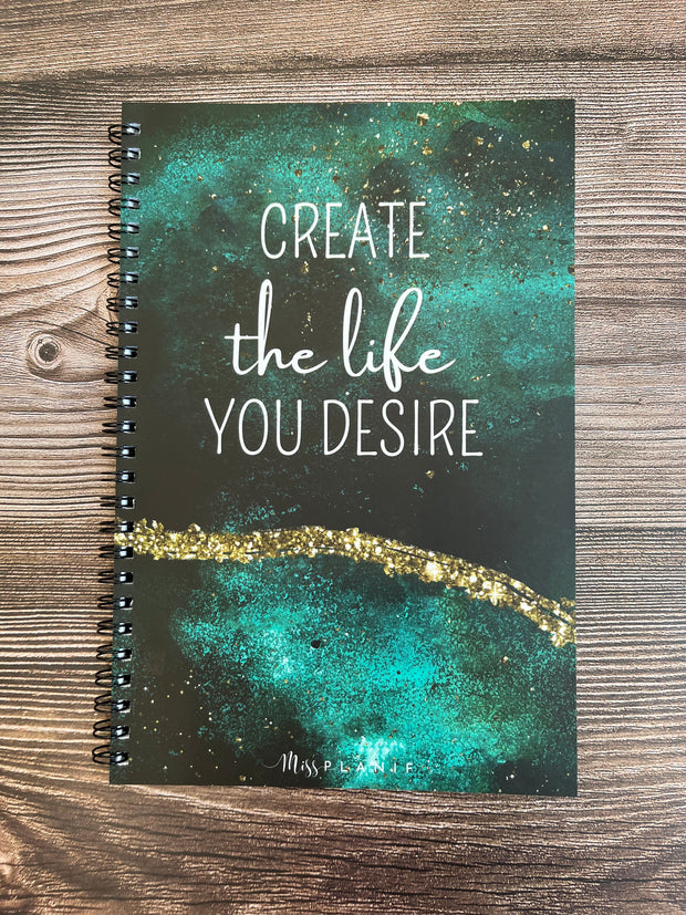 Petit cahier de notes - Create the life you desire
